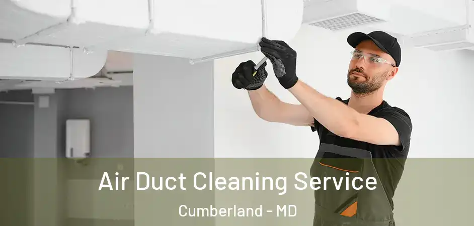 Air Duct Cleaning Service Cumberland - MD